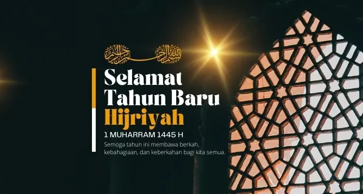  Memperingati Awal Tahun Hijriyah: Refleksi dan Harapan di 1 Muharram 1445 H