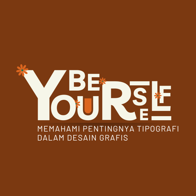 Memahami Pentingnya Tipografi dalam Desain Grafis